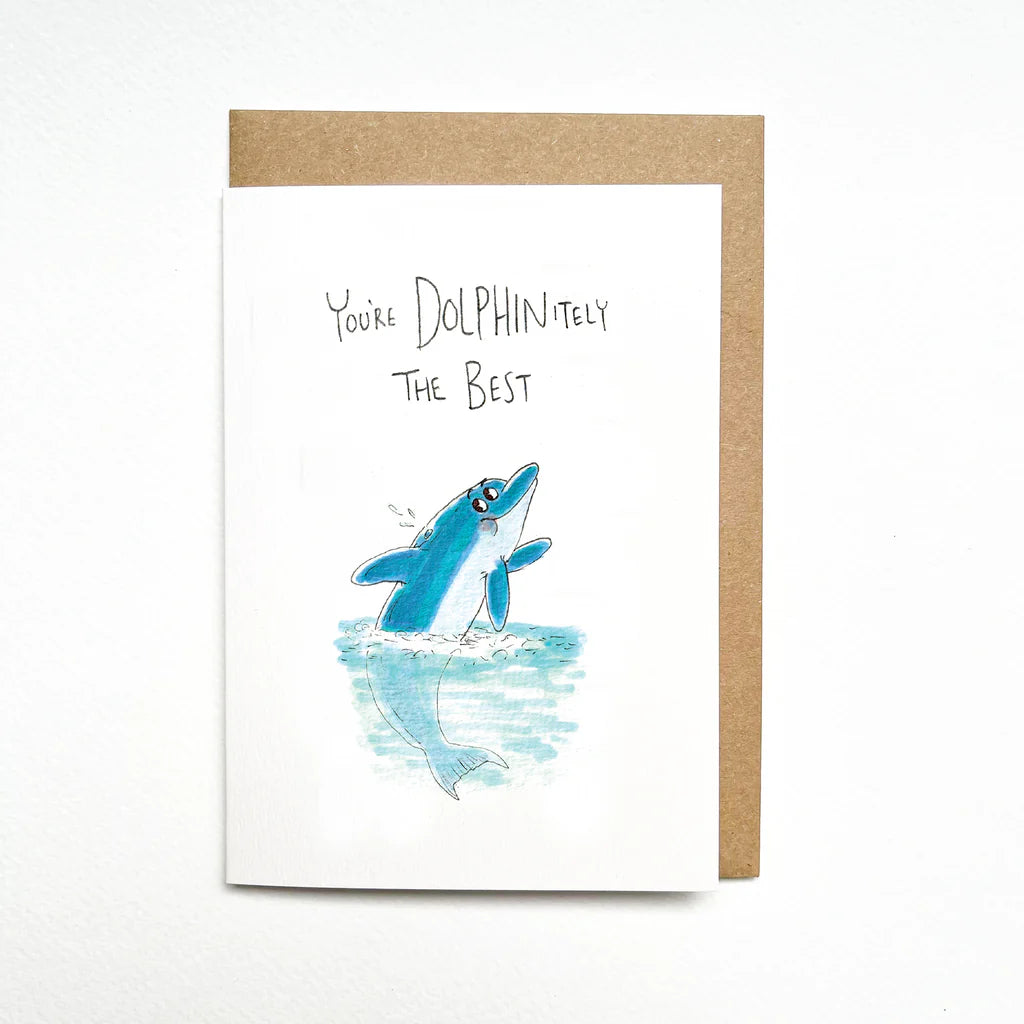 You're Dolphinately The Best Card