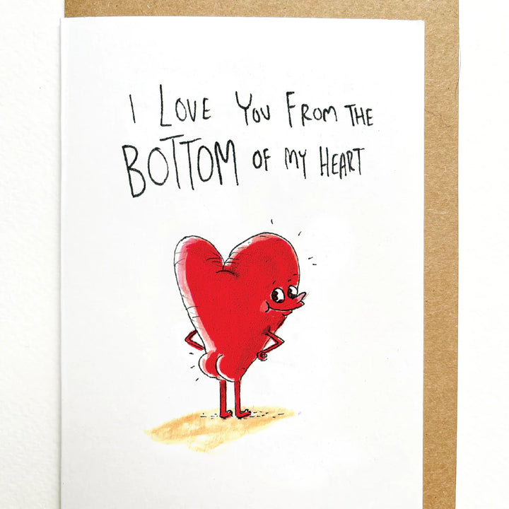 I Love You From The Bottom of My Heart Card